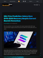 SOL Price Prediction: Solana Eyes $175-$200 Recovery Despite Current Bearish Momentum - Blockchain.News