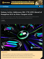 Solana Active Addresses Hit 17M ATH Ahead of PumpFun ICO As Price Targets $216