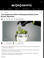 This Stablecoin Shift is Reshaping Global Cross-Border Payments