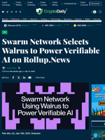 Swarm Network Selects Walrus to Power Verifiable AI on Rollup.News - Crypto Daily