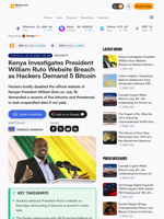 Kenya Investigates President William Ruto Website Breach as Hackers Demand 5 Bitcoin
