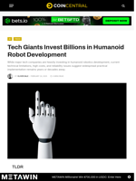 Tech Giants Invest Billions in Humanoid Robot Development - CoinCentral