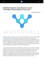 Waterfall Network Code Moves to Linux Foundation Decentralized Trust Labs - Visionary Financial
