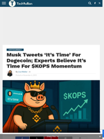 Musk Tweets 'It's Time' For Dogecoin; Experts Believe It's Time For $KOPS Momentum - TechBullion