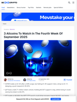 3 Altcoins To Watch In The Fourth Week Of September 2025