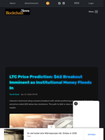 LTC Price Prediction: $62 Breakout Imminent as Institutional Money Floods In - Blockchain.News