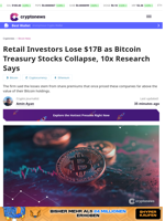 Retail Investors Lose $17B as Bitcoin Treasury Stocks Collapse, 10x Research Says