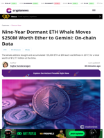 Dormant ETH Whale Moves $250M Worth Ether to Gemini