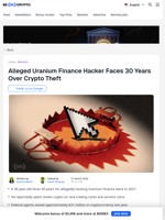 Maryland Man Charged in 2021 Uranium Finance Hacks