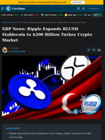 XRP News: Ripple Expands RLUSD Stablecoin to $200 Billion Turkey Crypto Market