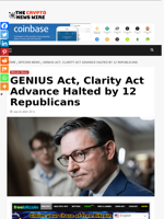 GENIUS Act, Clarity Act Advance Halted by 12 Republicans  - The Crypto News Wire