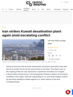 Iran strikes Kuwait desalination plant again amid escalating conflict