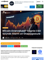 Bitcoin Overvalued? Sygnia CEO Sounds Alarm on Overexposure | Live Bitcoin News