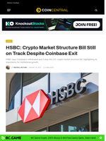 HSBC: Crypto Market Structure Bill Still on Track Despite Coinbase Exit - CoinCentral