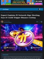 Expert Explains Pi Network–Sign Meeting, Says It Could Trigger Binance Listing