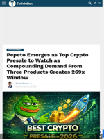 Pepeto Emerges as Top Crypto Presale to Watch as Compounding Demand From Three Products Creates 269x Window - TechBullion