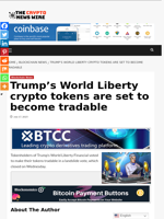Trump’s World Liberty crypto tokens are set to become tradable - The Crypto News Wire
