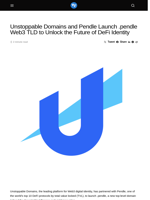 Unstoppable Domains and Pendle Launch .pendle Web3 TLD to Unlock the Future of DeFi Identity - Visionary Financial