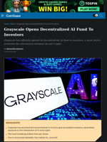 Grayscale Opens Decentralized AI Fund To Investors