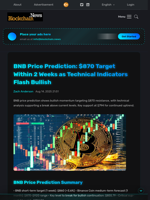 BNB Price Prediction: $870 Target Within 2 Weeks as Technical Indicators Flash Bullish - Blockchain.News