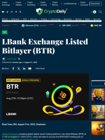 LBank Exchange Listed Bitlayer (BTR) - Crypto Daily