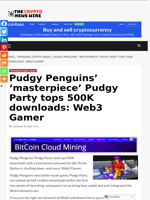 Pudgy Penguins’ ‘masterpiece’ Pudgy Party tops 500K downloads: Web3 Gamer - The Crypto News Wire
