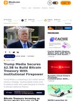 Trump Media Secures $2.5B to Build Bitcoin Treasury With Institutional Firepower – Featured Bitcoin News