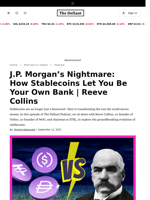 J.P. Morgan’s Nightmare: How Stablecoins Let You Be Your Own Bank | Reeve Collins - 