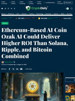 Ethereum-Based AI Coin Ozak AI Could Deliver Higher ROI Than Solana, Ripple, and Bitcoin Combined - Crypto Daily