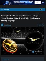 Trump’s World Liberty Flags Coordinated Attack as USD1 Stablecoin Depegs