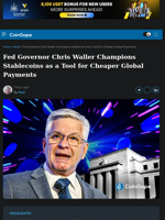 Fed’s Chris Waller Backs Stablecoins for Cheaper Global Payments