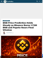 BNB Price Prediction Holds Steady as Binance Burns 1.72M BNB and Pepeto Nears Final Window - TechBullion