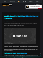 Weekly Insights Highlight Altcoin Market Dynamics - Blockchain.News