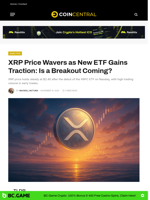 XRP Price Wavers as New ETF Gains Traction: Is a Breakout Coming? - CoinCentral