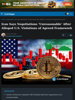 Iran Says Negotiations 'Unreasonable' After Alleged U.S. Violations of Agreed Framework