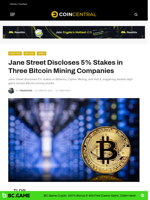 Jane Street Discloses 5% Stakes in Three Bitcoin Mining Companies - CoinCentral