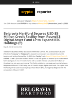Belgravia Hartford Secures USD $5 Million Credit Facility from Round13 Digital Asset Fund LP to Expand BTC Holdings (₿)