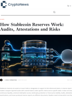 Stablecoin Reserves: Audits, Attestations and Risks