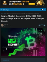 Crypto Market Recovery: BTC, ETH, XRP, DOGE Surge 4-12% As Expert Sees V-Shape Upside
