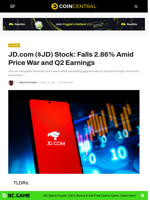 JD.com ($JD) Stock: Falls 2.86% Amid Price War and Q2 Earnings - CoinCentral