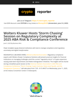 Wolters Kluwer Hosts 'Storm Chasing' Session on Regulatory Complexity at 2025 ABA Risk & Compliance Conference