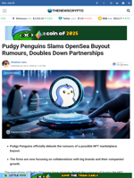 Pudgy Penguins Slams OpenSea Buyout Rumours, Doubles Down Partnerships - TheNewsCrypto