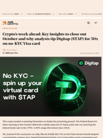 Crypto’s week ahead: Key insights to close out October and why analysts tip Digitap ($TAP) for 50x on no-KYC Visa card - AMBCrypto