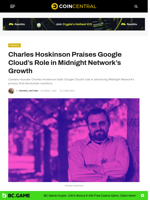 Charles Hoskinson Praises Google Cloud’s Role in Midnight Network’s Growth - CoinCentral