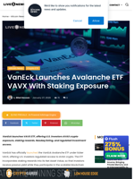 VanEck Launches Avalanche ETF VAVX With Staking Exposure | Live Bitcoin News