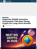 Dogecoin (DOGE) Investors Accumulate This New Cheap Crypto for Long-Term Growth - TechBullion
