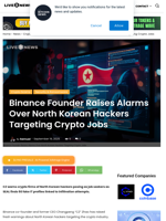 Binance Founder Raises Alarms Over North Korean Hackers Targeting Crypto Jobs