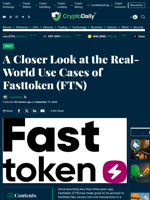 A Closer Look at the Real-World Use Cases of Fasttoken (FTN) - Crypto Daily
