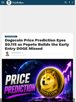 Dogecoin Price Prediction Eyes $0.115 as Pepeto Builds the Early Entry DOGE Missed - TechBullion