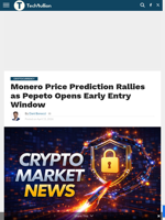 Monero Price Prediction Rallies as Pepeto Opens Early Entry Window - TechBullion